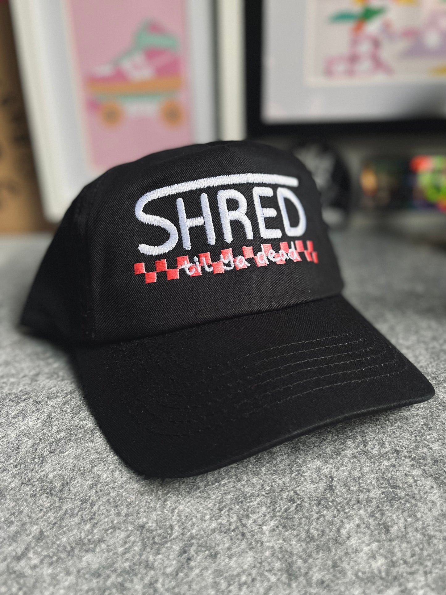 SHRED til ya dead embroidered hat