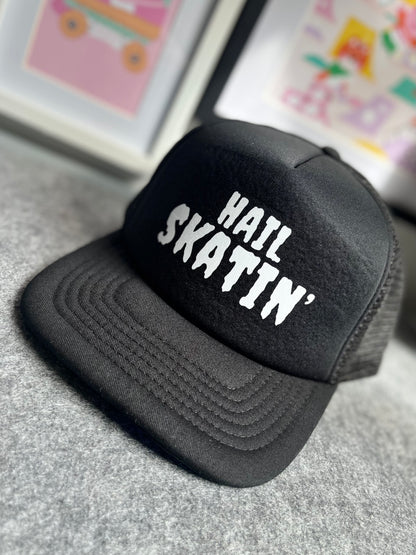 HAIL SKATIN’ Trucker Hat